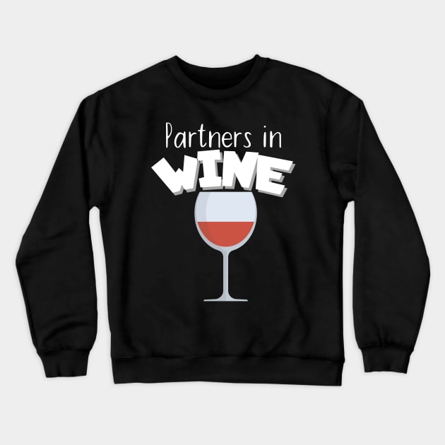 Partners in wine Crewneck Sweatshirt by maxcode